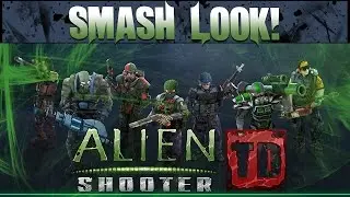 Smash Look! - Alien Shooter TD Gameplay