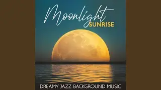Dreamy Jazz Background Music