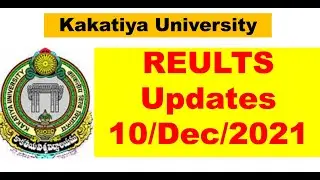 Kakatiya University Results || 10/Dec/2021 || Kakatiya University Updates