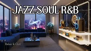 Jazz & Soul R&B &ndash; Gentle Groove Instrumentals for Work & Calm Inspiration