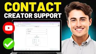 How to Contact YouTube Creator Support Team