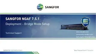 Sangfor NGAF QSV - Bridge Mode Setup (7.5.1)