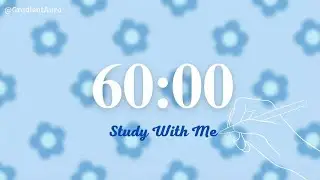 1 Hour Silent Study Timer for Deep Focus | Soft Alarm | Blue Aesthetic 💙