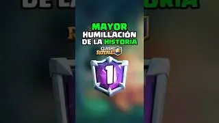 La Mayor HUMILLACI&Oacute;N de la HISTORIA del Clash Royale #clashroyale  #clash  #shorts