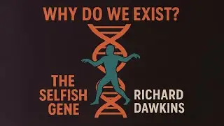 Why Do We Exist?｜How Genes Control Us | Your Thoughts Aren&rsquo;t Yours