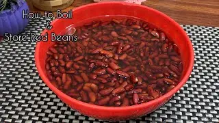 How to Boil and store Lobia/Red Beans&ndash;Make And Freeze&ndash;Ramadan Special Preps by Halal Cuisine