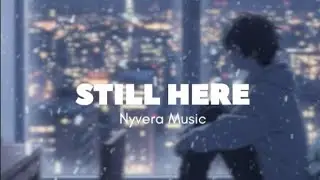 Still Here - Nyvera Music