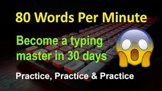 How to type faster | Typing 80 Words Per Minute |  Learn how to type more than faster