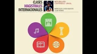 Clase Magistral: Neto Belloto (Contrabajista - Brasil) 19 Agosto