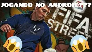 jogando FIFA STREET no ANDROID?