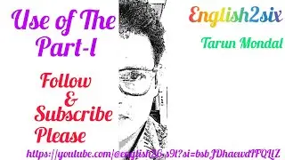 USE OF THE PART- I #english #article 