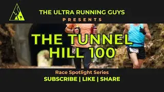 Race Spotlight: Tunnel Hill 100