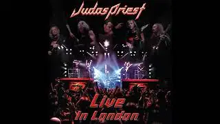 Judas Priest - Metal Gods (Live In London) (Audio)