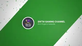 A New Era: BWTM Gaming Channel Intro 2024