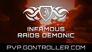 Infamous Raids Demonic | Gontroller
