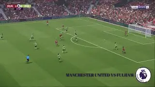 MANCHESTER UNITED VS FULHAM - ENGLISH PREMIER LEAGUE 2025/26 FULL MATCH