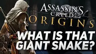 Assassin's Creed Origins - What is The Giant Snake?