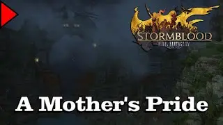 🎼 A Mother's Pride (𝐄𝐱𝐭𝐞𝐧𝐝𝐞𝐝) 🎼 - Final Fantasy XIV