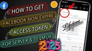 How To Get Facebook Access Token 2025 | Generate Facebook Non Expire Access Token 2025