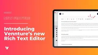 Vennture Feature Update: Rich Text Editor