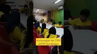 Kunjungan ke CNN Jatim Surabaya #presenter #presenterkids