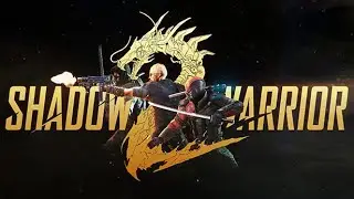Shadow Warrior 2. Monster tea party. Lets play part 13