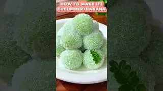 How to make Desserts from CUCUMBER and BANANA #colorfulfood #satisfyingfood #viral #dessert #shorts
