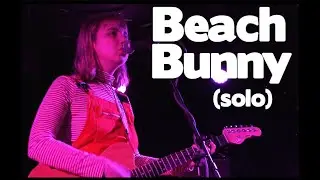Beach Bunny (Solo) - Shoegazer | Live @ Empty Bottle