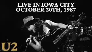 U2 - Live In Iowa CIty - October 20th, 1987