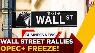 Dow Jones & S&P Up By 0.61% & 0.54% | OPEC+ Hits Pause On Early-2026 Output Hikes | Business News