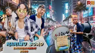 HARIMU BORO || NEW BODO ENTERTAINMENT VIDEO 2026
