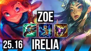 ZOE vs IRELIA (MID) | EUW Master | 25.16
