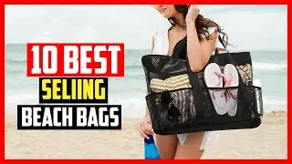 ✅Top 10 Best Seliing Beach Bags For Moms In 2025