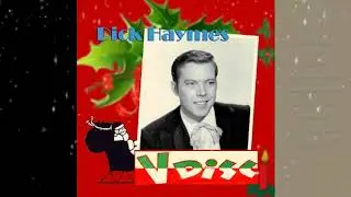 Dick Haymes VDisc O Little Town of Bethlehem, Deck the Halls, God Rest Ye Merry Gentlemen,Remastered