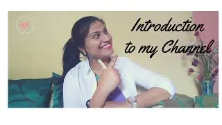 Introduction  (Health, Lifestyle, Recipes, DIY's) Weight Loss Journey With Nainja Kapoor