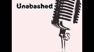 Unabashed - Better Off On My Own