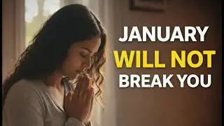 God Is Speaking to You This January - Do Not Ignore This Prayer || Daily Bible Scripture Prayer