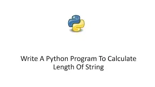 write a python program to calculate the length of a string