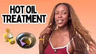Homemade Hot Oil Treatment for Locs: Moisturing and Repairing My Sisterlocks