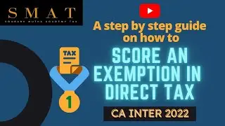 Score an EXEMPTION in tax - CA Inter - Step by step exam preparation video - CA Sourabh Mutha
