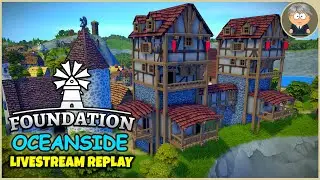 Horseshoe Tavern & Inn 🌴 Oceanside Livestream Replay - Foundation Gameplay - #16