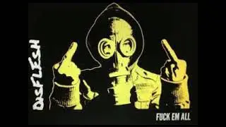 Disflesh-Fuck Em All