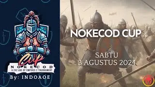 [CAST] NOKECOD CUP: INDOAOE DAY 1
