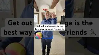 The Best Way to Make Friends? Get Out and Engage