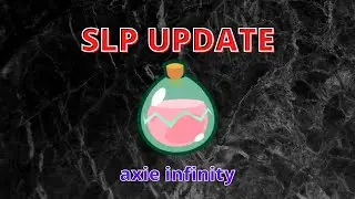 SLP DUMP AND PUMP | TECHNICAL ANALYSIS | AXIE INFINITY UPDATE |