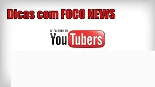 Dicas Com Foco News