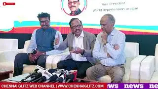 World Hypertension Day 2025 | Dr. S N Narasingan - World Hypertension League | Chennai Glitz