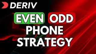Even Odd Phone Strategy on Deriv (PART 1)