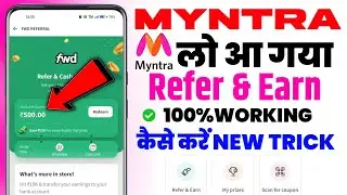 Myntra Refer And Earn Problem Solution|How To Refer And Earn Myntra App|Myntra Refer And Earn ?