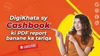 DigiKhata se &ldquo;Cashbook&rdquo; ki PDF report banane ka tariqa